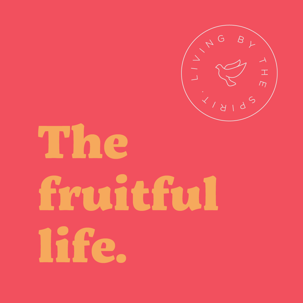 The fruitful life: Kindness